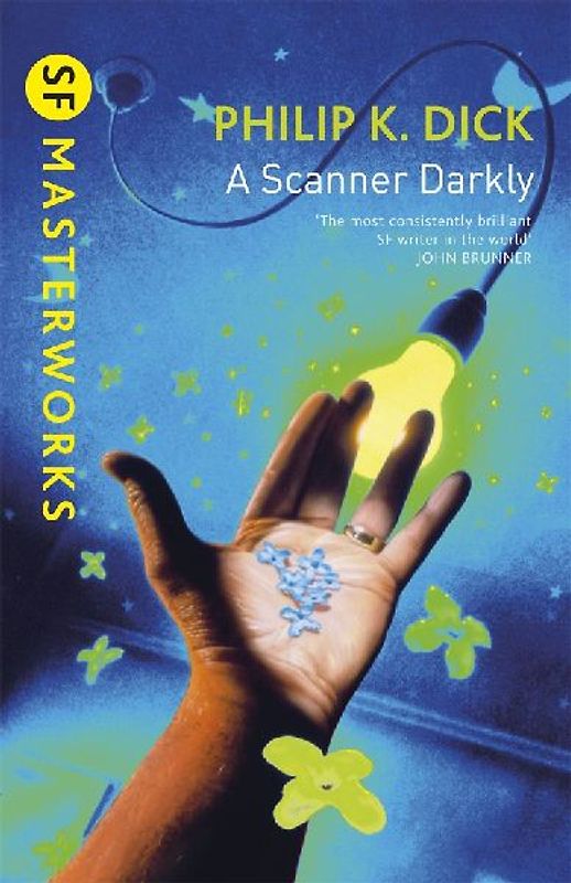 A Scanner Darkly (Millennium SF Masterworks Series) - Philip K Dick