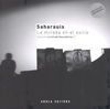 Saharauis, la mirada en el exilio