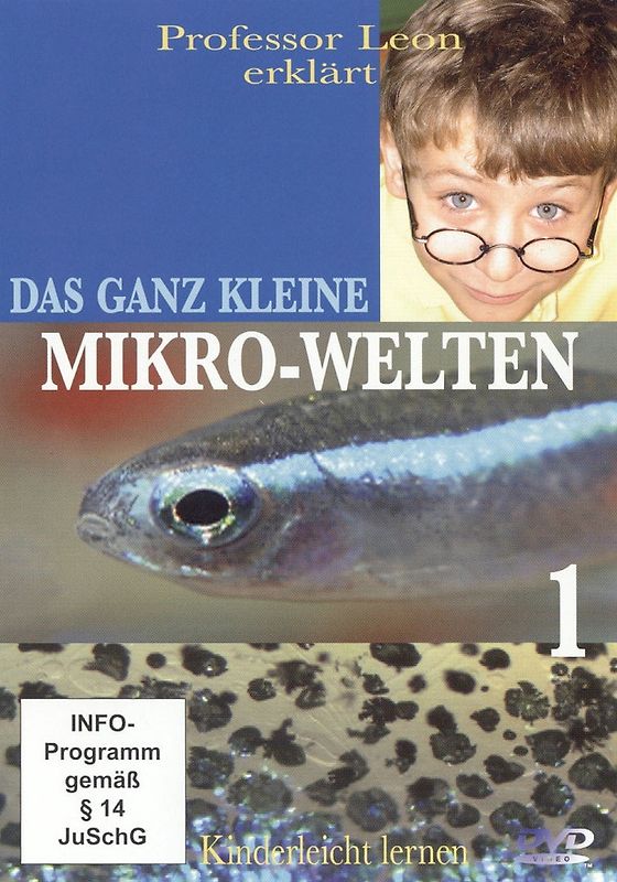 Prof. Leon erklärt: Das ganz Kleine - Mikro-Welten, Teil 1 DVD