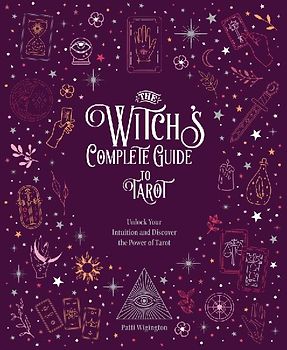 The Witch's Complete Guide to Tarot