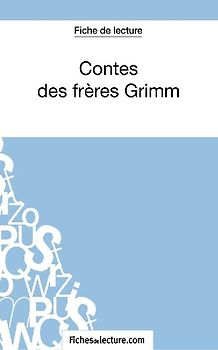 Contes des frères Grimm (Fiche de lecture)