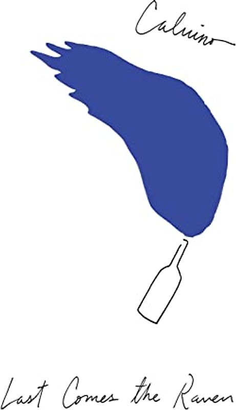 Last Comes the Raven: And Other Stories