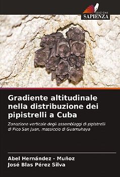 Gradiente altitudinale nella distribuzione dei pipistrelli a Cuba