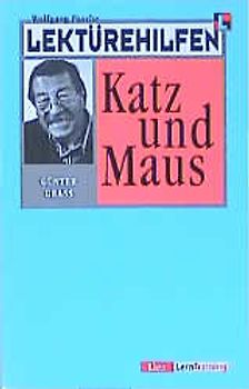 Lektürehilfen Günter Grass "Katz und Maus"