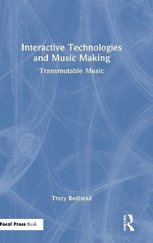 Interactive Technologies and Music Making