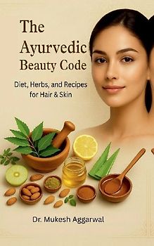 The Ayurvedic Beauty Code
