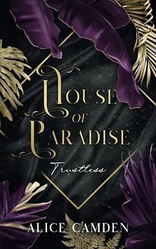 House of Paradise: Trustless (Gay Romance zu dritt)