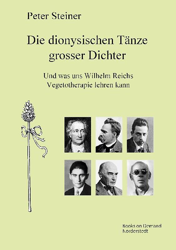 Die dionysischen Tänze grosser Dichter