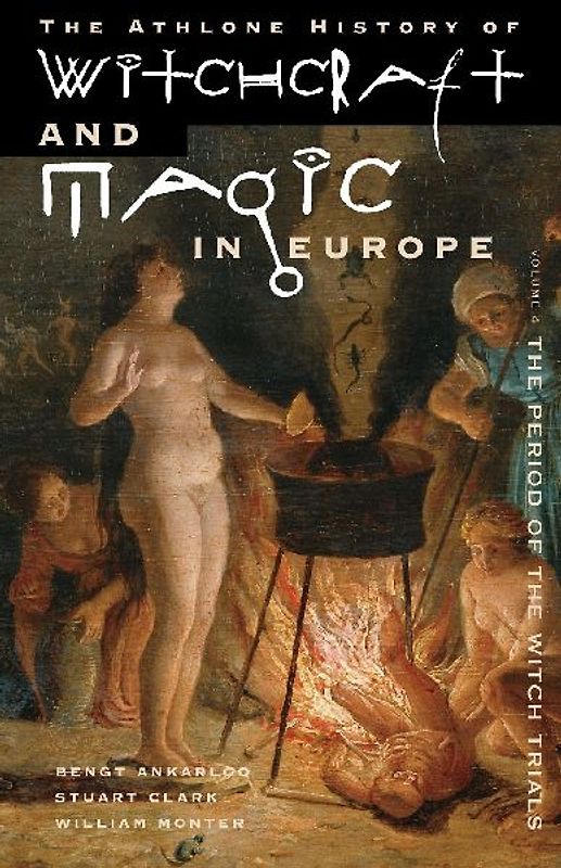 Witchcraft and Magic in Europe, Volume 4