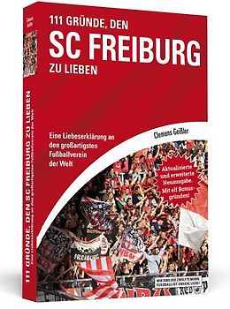 111 Gründe, den SC Freiburg zu lieben