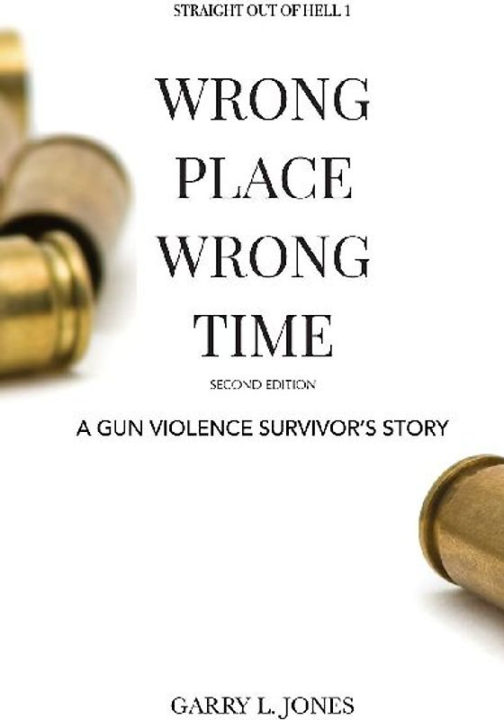 Straight Out of Hell 1 WRONG PLACE WRONG TIME