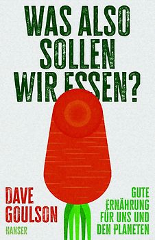 Was also sollen wir essen?