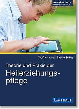 Theorie und Praxis der Heilerziehungspflege