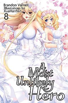 A Most Unlikely Hero, Volume 8