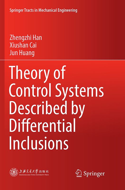 Theory of Control Systems Described by Differential Inclusions