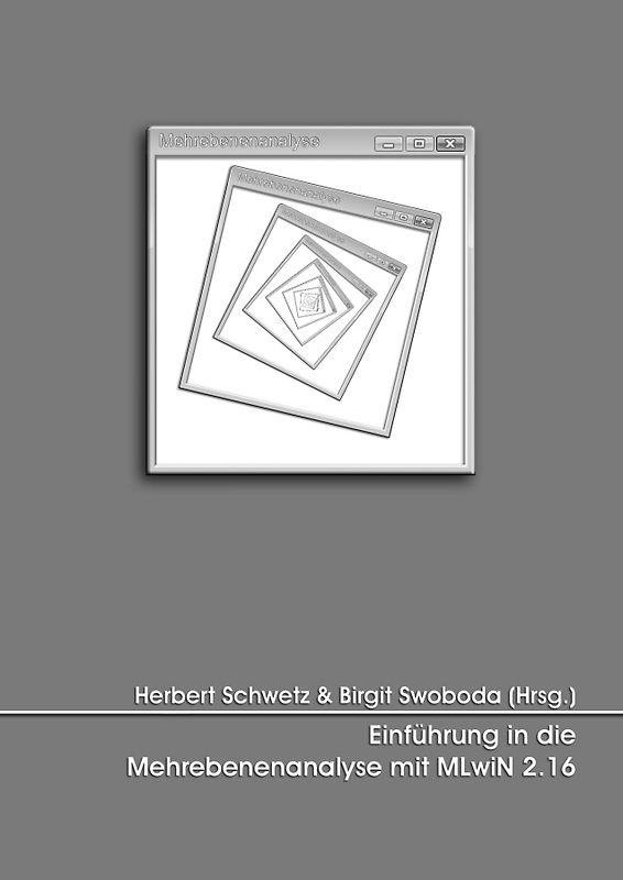 Einführung in die Mehrebenenanalyse mit MLwiN 2.16