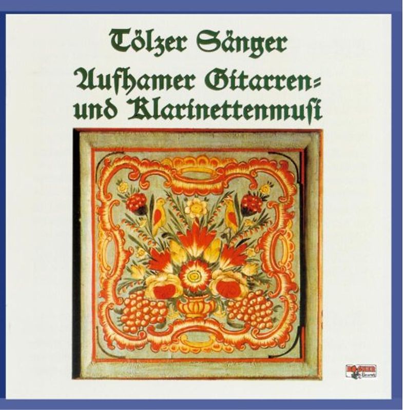Tölzer Sänger - Echte Volksmusik