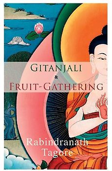 Gitanjali & Fruit-Gathering