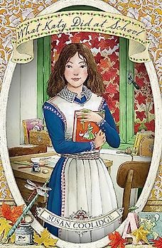 What Katy Did at School