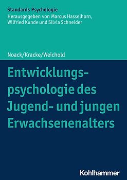 Entwicklungspsychologie des Jugend- und jungen Erwachsenenalters