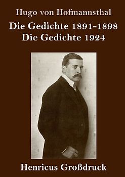 Die Gedichte 1891-1898 / Die Gedichte 1924 (Großdruck)
