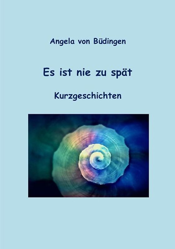 Es ist nie zu spät.