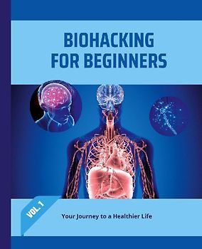 Biohacking for Beginners