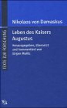 Nikolaos von Damaskus: Leben des Kaisers Augustus