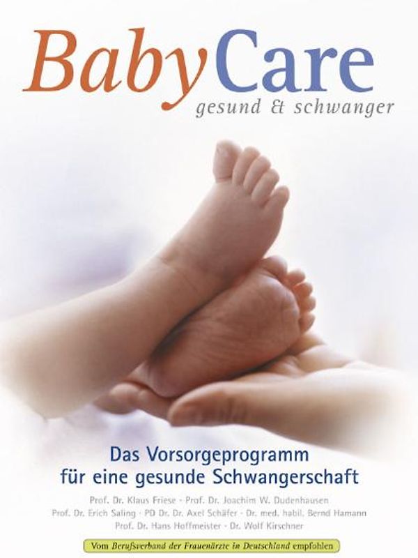 BabyCare gesund & schwanger. Das Vorsorgeprogramm für eine gesunde Schangerschaft