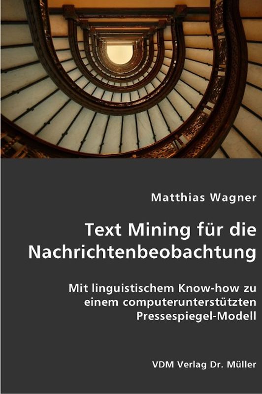 Text Mining für die Nachrichtenbeobachtung
