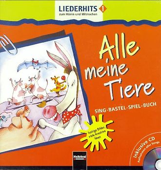 Alle meine Tiere - Liederhits