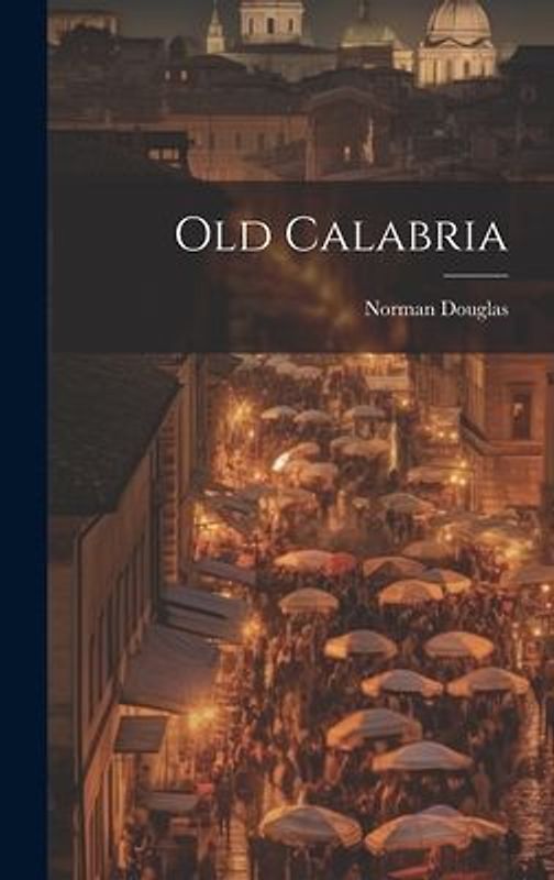 Old Calabria