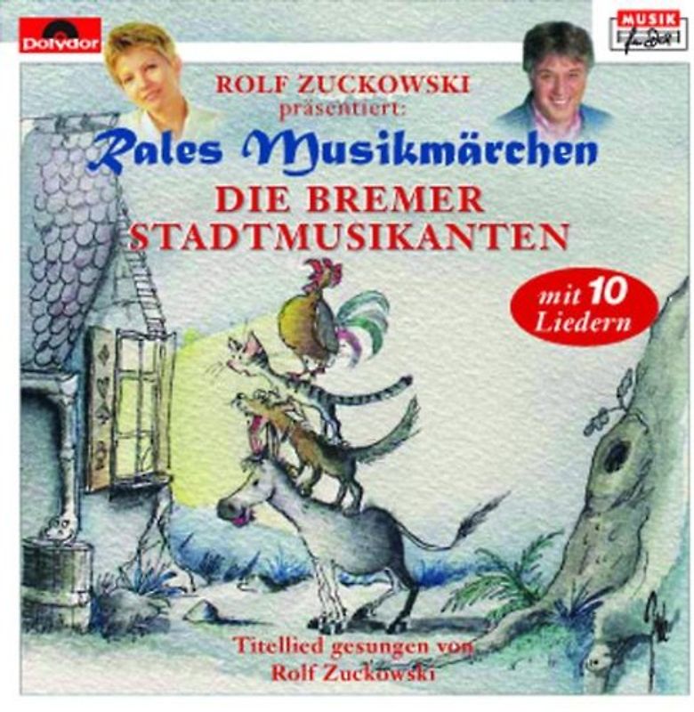 Rales Musikmärchen - Die Bremer Stadtmusikanten