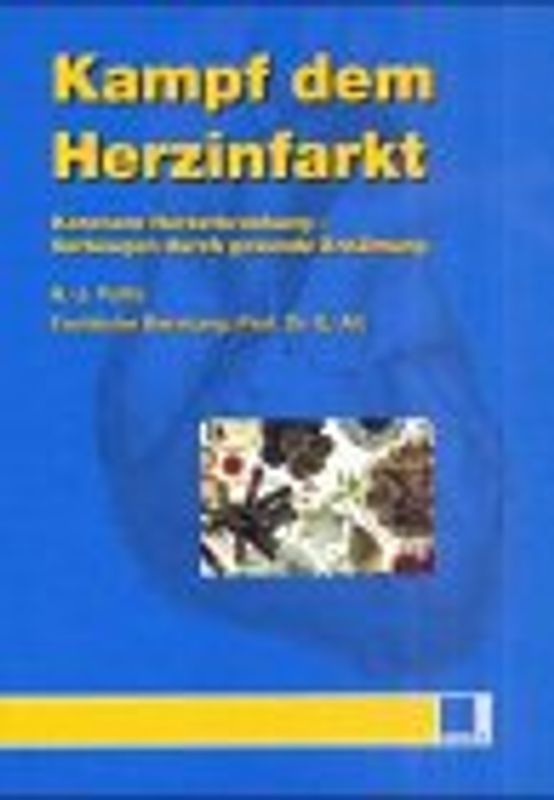 Kampf dem Herzinfarkt