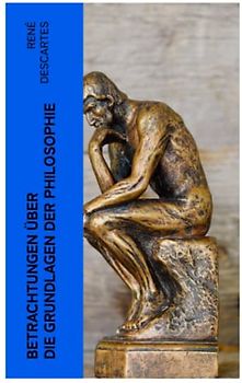 Betrachtungen über die Grundlagen der Philosophie