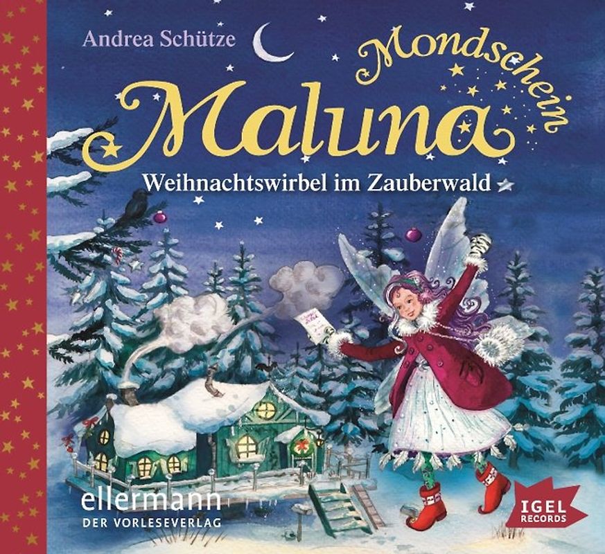 Maluna Mondschein. Weihnachtswirbel im Zauberwald