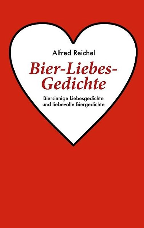 Bier-Liebes-Gedichte