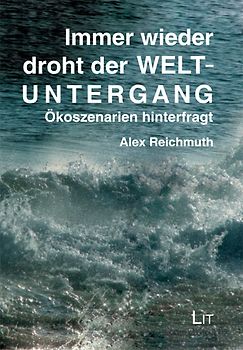 Immer wieder Weltuntergang