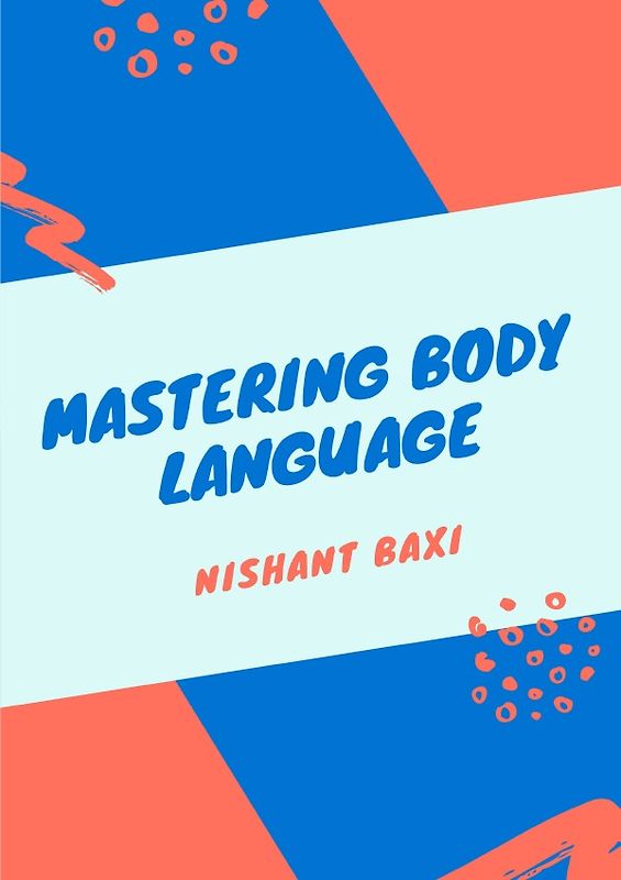 Mastering Body Language