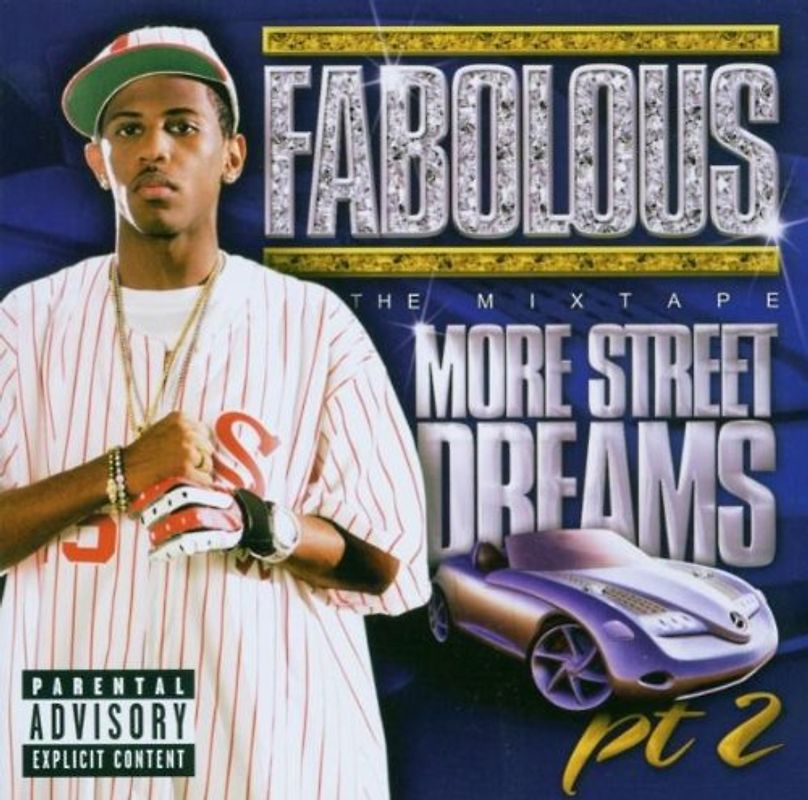 Fabolous - More Street Dreams
