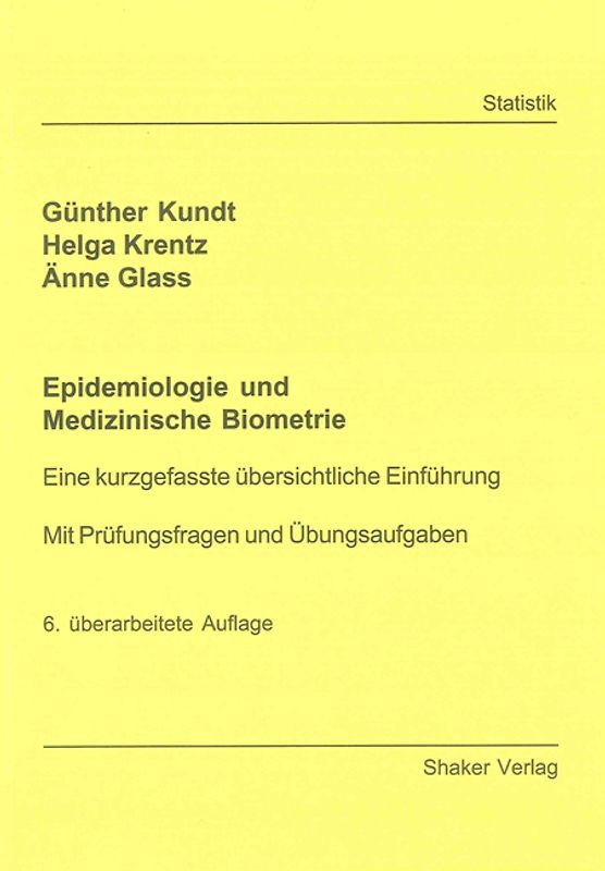 Epidemiologie und Medizinische Biometrie