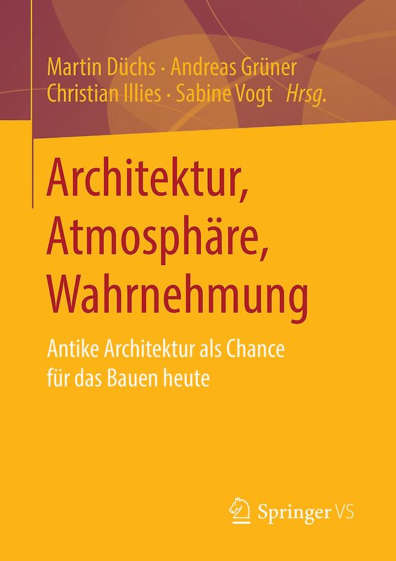 Architektur, Atmosphäre, Wahrnehmung