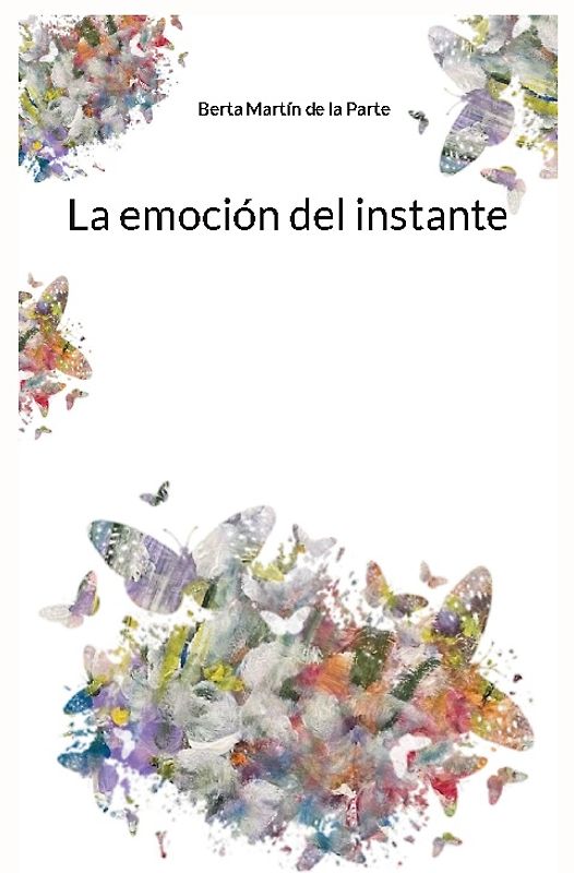 La emoción del instante