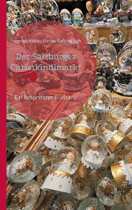 Der Salzburger Christkindlmarkt