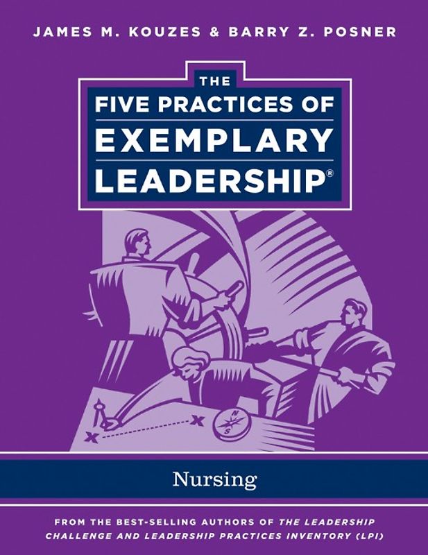 The Five Practices of Exemplary Leadership