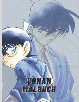 conan Malbuch: Lustige Malseiten mit Ihren Lieblings-Detektiv Conan