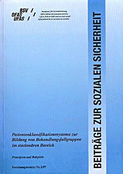 Patientenklassifikationssysteme zur Bildung von Behandlungsfallgruppen im stationären Bereich