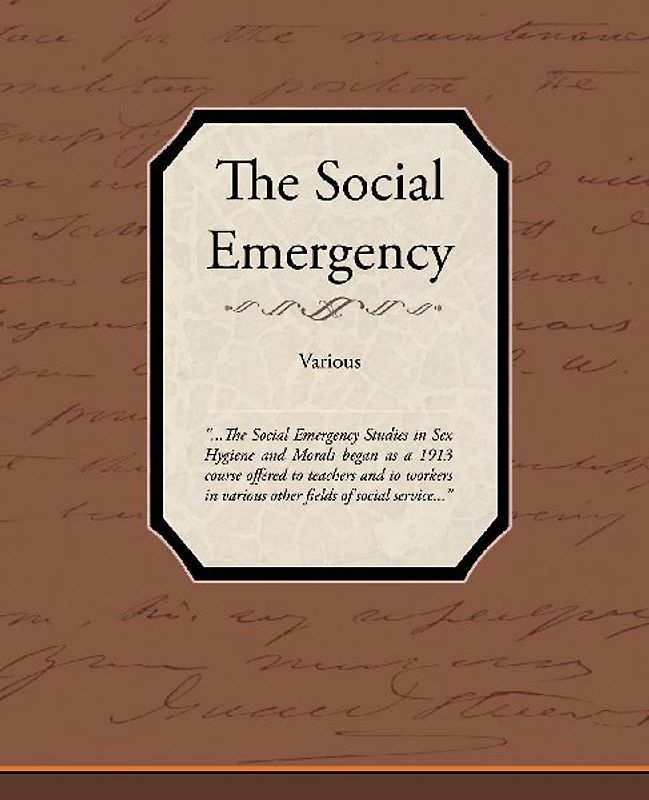 The Social Emergency
