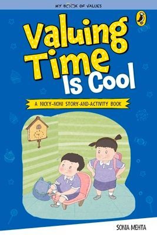 Valuing Time Is Cool (My Book of Values)