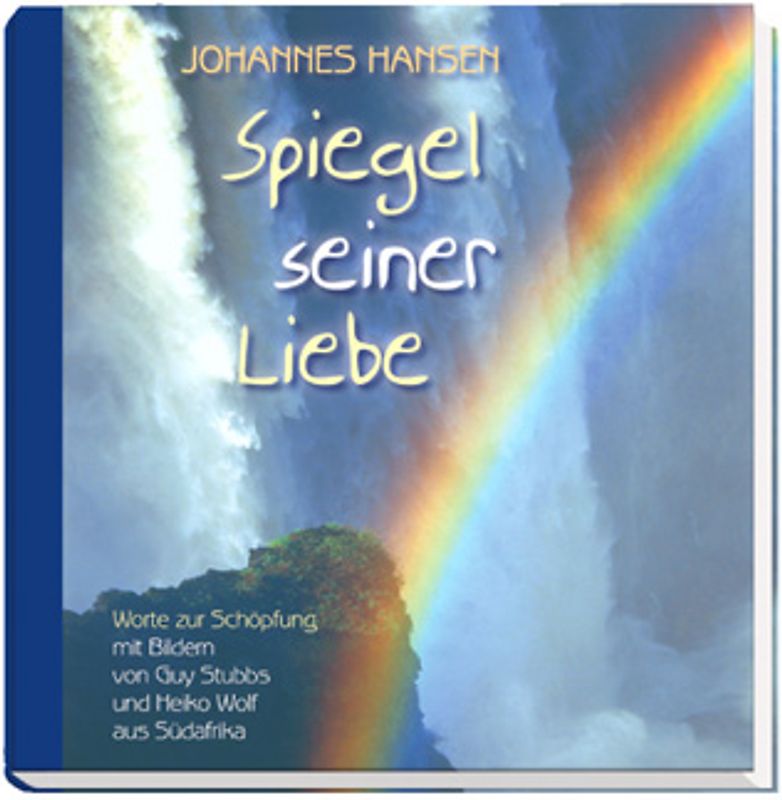 Spiegel seiner Liebe